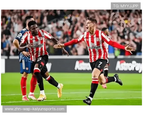 布伦特福德与纽卡斯尔联谁将在这场关键对决中掌控比赛节奏 布伦特福德与纽卡斯尔联谁将在这场关键对决中掌控比赛节奏